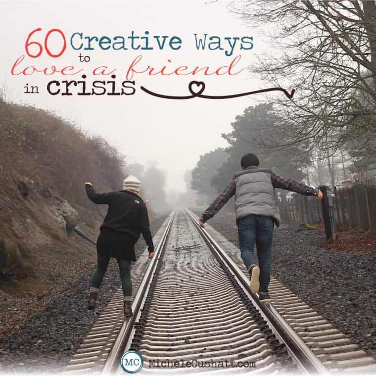 60-Creative-Ways-to-Love-Friend-In-Crisis