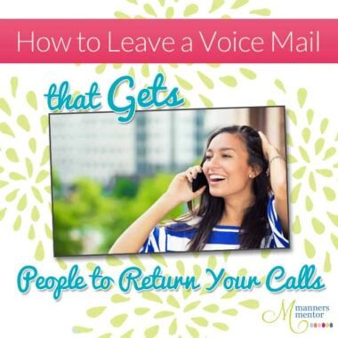 How To Leave a Voice Mail That Gets People to Return Your Calls