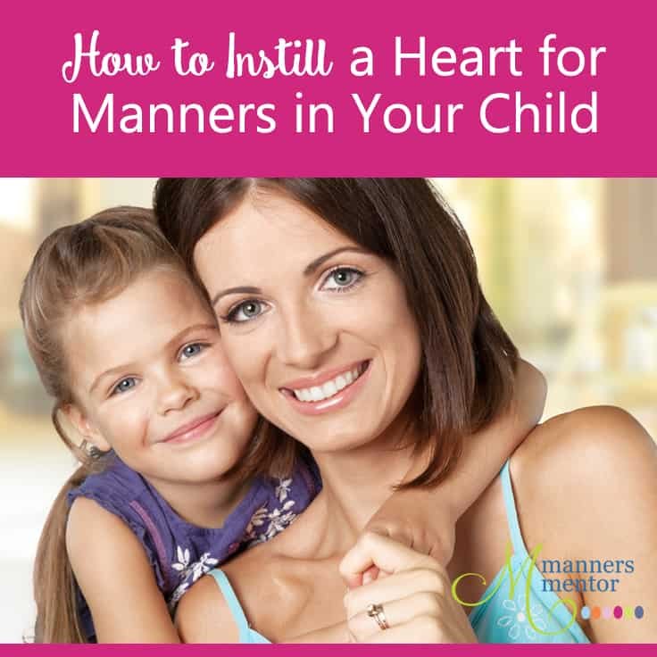 3 Ways to Teach Manners So Your Child Will Use Them