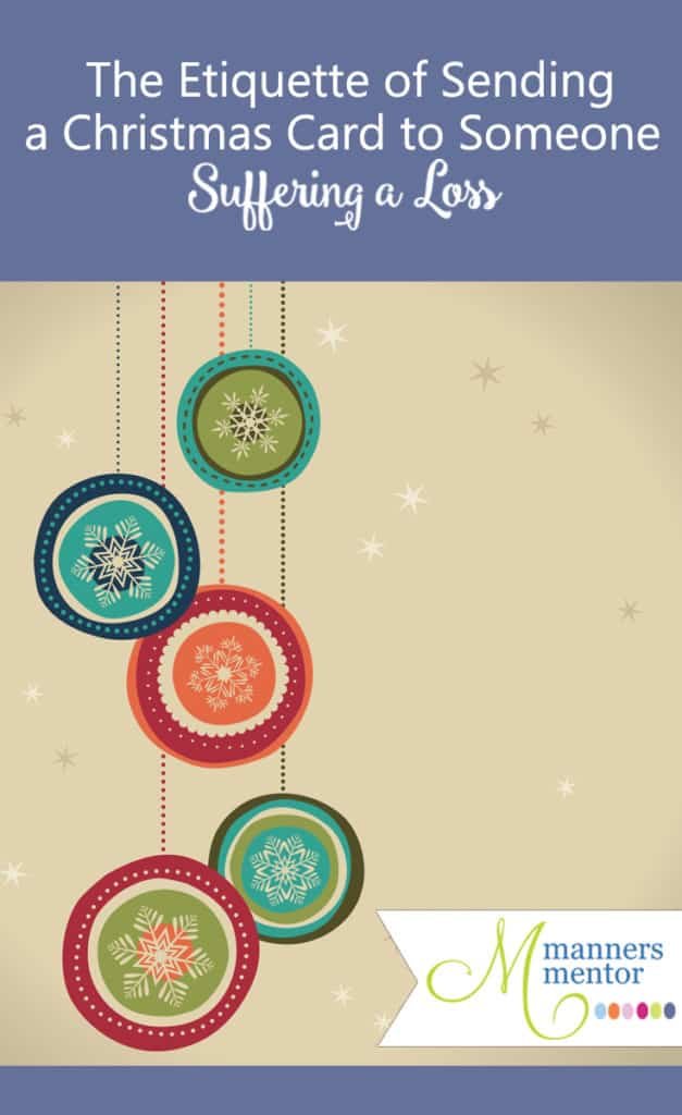 The Etiquette of Sending a Christmas Card to Someone Suffering a Loss