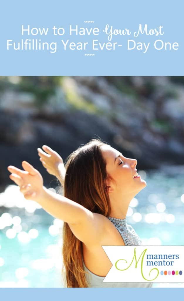 How to Have Your Most Fulfilling Year — Day One of Seven